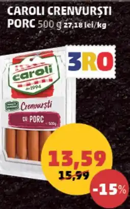 Penny Caroli crenvurști porc Ofertă