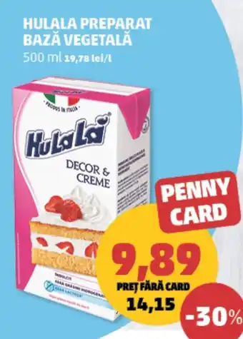 Penny Hulala preparat bază vegetală Ofertă