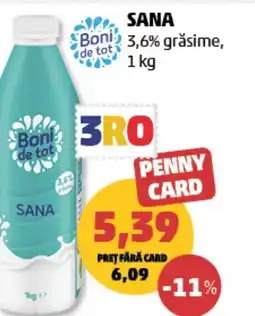 Penny Sana 3,6% grăsime Ofertă