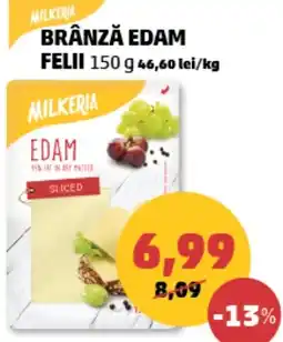 Penny MILKERIA Brânză edam felii Ofertă