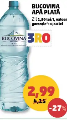 Penny Bucovina apă plată Ofertă