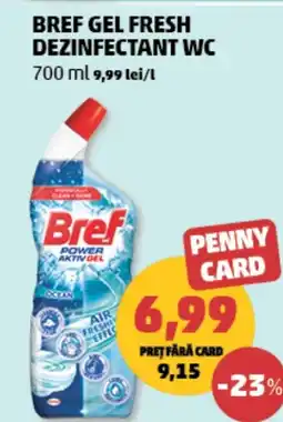 Penny Bref gel fresh dezinfectant wc Ofertă