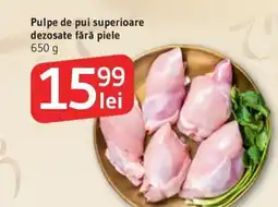 Supeco Pulpe de pui superioare dezosate fără piele Ofertă