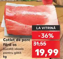 Kaufland Cotlet de porc fără os Ofertă