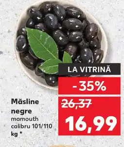 Kaufland Măsline negre Ofertă