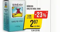 Mega Image Băneasa griş de grâu Ofertă