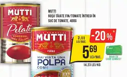 Mega Image MUTTI Roşii tăiate fin/tomate întregi în suc de tomate Ofertă