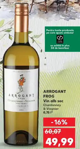 Kaufland ARROGANT FROG Vin alb sec Chardonnay & Viognier Ofertă