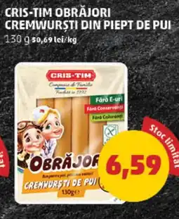 Penny Cris-tim obrăjori cremwursti din piept de pui Ofertă