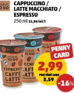 Penny Cappuccino / to go latte macchiato / espresso Ofertă