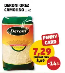 Penny Deroni orez camolino Ofertă