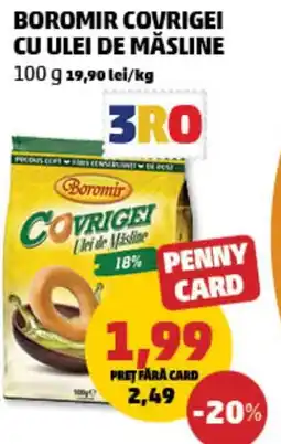 Penny Boromir covrigei cu ulei de măsline Ofertă