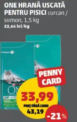 Penny One hrană uscată pentru pisici curcan/ somon Ofertă