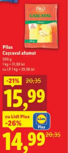 Lidl Pilos Cascaval afumat Ofertă