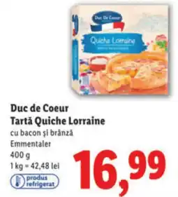Lidl Duc de Coeur Tartǎ Quiche Lorraine Ofertă