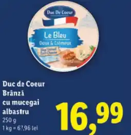 Lidl Duc de Coeur Brânză cu mucegai albastru Ofertă