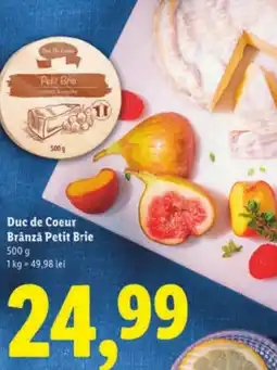 Lidl Duc de Coeur Brânză Petit Brie Ofertă