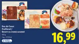 Lidl Duc de Coeur Profiterol/ Desert cu cremă caramel Ofertă