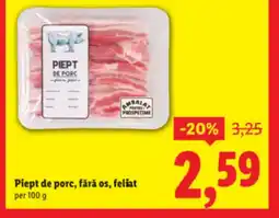 Lidl Piept de porc, fără os, feliat Ofertă