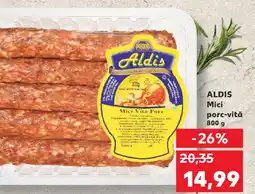 Kaufland ALDIS Mici porc-vită Ofertă