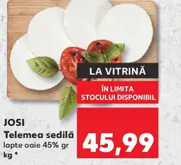 Kaufland JOSI Telemea sedilǎ Ofertă