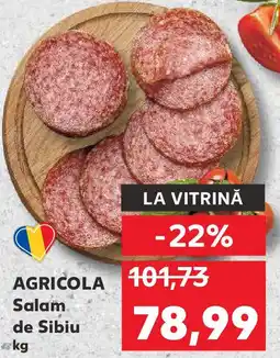 Kaufland AGRICOLA Salam de Sibiu Ofertă