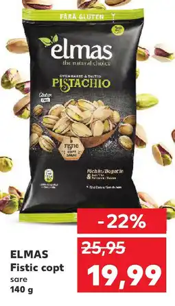 Kaufland ELMAS Fistic copt Ofertă