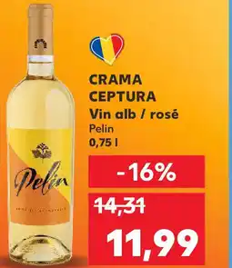 Kaufland CRAMA CEPTURA Vin alb / rosé Ofertă