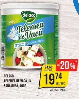 Mega Image DELACO Telemea de vacă, în saramură Ofertă