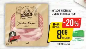 Mega Image Matache măcelaru' jambon de curcan Ofertă