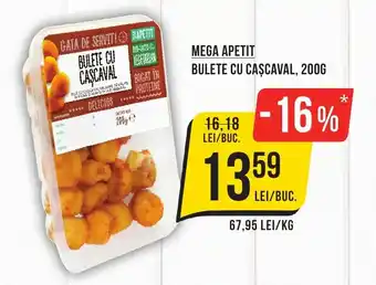 Mega Image Mega apetit bulete cu cașcaval Ofertă