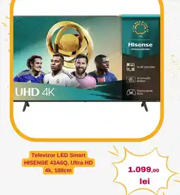 Altex Televizor LED Smart HISENSE 43A6Q, Ultra HD 4k, 108cm Ofertă