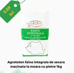 Remarkt Agrototen faina integrala de secara macinata la moara cu pietre Ofertă