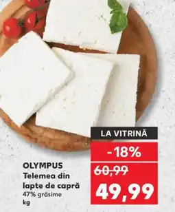 Kaufland OLYMPUS Telemea din lapte de capră Ofertă
