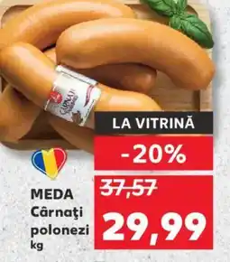 Kaufland MEDA Cârnaţi polonezi Ofertă