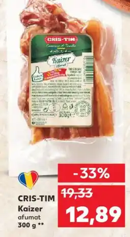 Kaufland CRIS-TIM Kaizer afumat Ofertă