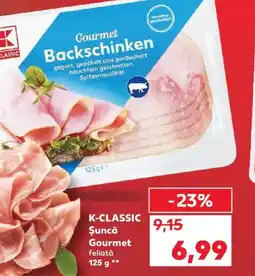 Kaufland K-CLASSIC Şuncă Gourmet feliată Ofertă