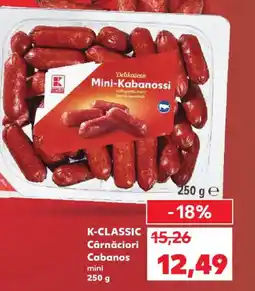 Kaufland K-CLASSIC Cârnăciori Cabanos mini Ofertă