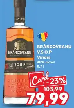 Kaufland BRANCOVEANU V.S.O.P Vinars 40% alcool Ofertă