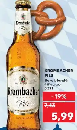 Kaufland KROMBACHER PILS Bere blondă Ofertă