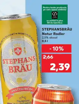 Kaufland STEPHANSBRÄU Natur Radler Ofertă