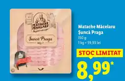 Lidl Matache Măcelaru Şuncă Praga Ofertă