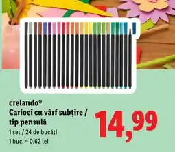 Lidl CrelandoⓇ Carioci cu vârf subţire / tip pensulǎ Ofertă