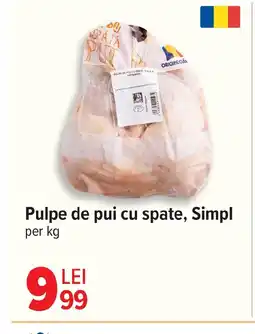 Carrefour Pulpe de pui cu spate, Simpl Ofertă