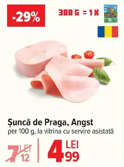 Carrefour Şuncă de Praga, Angst Ofertă