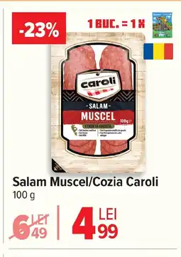 Carrefour Salam Muscel/Cozia Caroli Ofertă