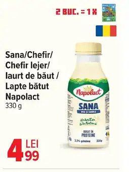 Carrefour Sana/Chefir/ Chefir lejer/ laurt de băut / Lapte bătut Napolact Ofertă