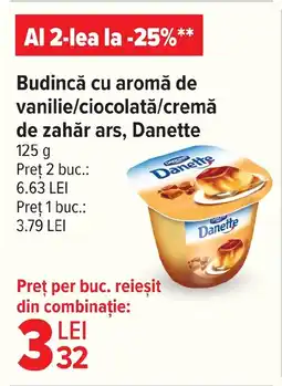 Carrefour Budincă cu aromă de vanilie/ciocolată/cremă de zahăr ars, Danette Ofertă