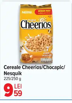 Carrefour Cereale Cheerios/Chocapic/ Nesquik Ofertă