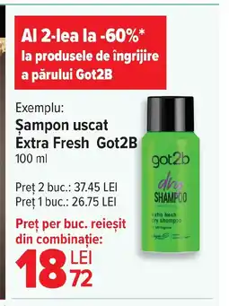 Carrefour Șampon uscat Extra Fresh Got2B Ofertă